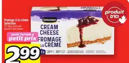Metro FROMAGE À LA CRÈME SELECTION | SELECTION CREAM CHEESE offer