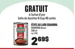 Metro FÈVES AU LARD GRANDMA | GRANDMA BEANS offer
