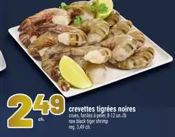 Metro CREVETTES TIGRÉES NOIRES | RAW BLACK TIGER SHRIMP offer