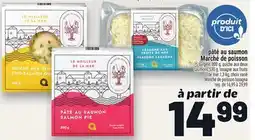 Metro PÂTÉ AU SAUMON MARCHÉ DE POISSON | MARCHÉ DE POISSON LASAGNA offer