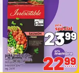 Metro POKÉ IRRÉSISTIBLE | IRRÉSISTIBLE POKE offer