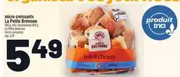 Metro MICRO CROISSANTS LA PETITE BRETONNE | LA PETITE BRETONNE MICRO CROISSANTS offer