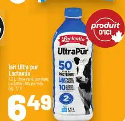 Metro LAIT ULTRA PUR LACTANTIA | LACTANTIA ULTRA PUR MILK offer
