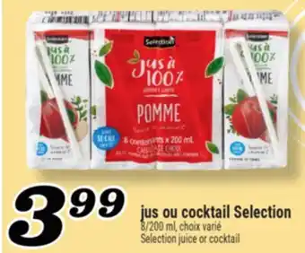 Marché Richelieu JUS OU COCKTAIL SELECTION | SELECTION JUICE OR COCKTAIL offer