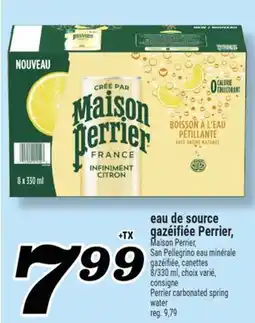 Marché Richelieu EAU DE SOURCE GAZÉIFIÉE PERRIER | PERRIER CARBONATED SPRING WATER offer