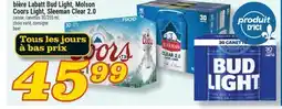 Marché Richelieu BIÈRE LABATT BUD LIGHT, MOLSON COORS LIGHT, SLEEMAN CLEAR 2.0 | BEER offer