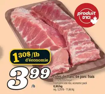 Marché Richelieu CÔTES DE FLANC DE PORC FRAIS | FRESH PORK SIDE RIBS, ECONOMIC PACK offer