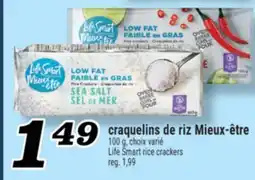 Marché Richelieu CRAQUELINS DE RIZ MIEUX-ÊTRE | LIFE SMART RICE CRACKERS offer