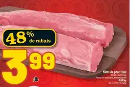 Marché Richelieu FILETS DE PORC FRAIS | FRESH PORK TENDERLOINS offer