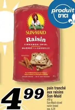 Marché Richelieu PAIN TRANCHÉ AUX RAISINS SUN‑MAID | SUN-MAID SLICED RAISIN BREAD offer