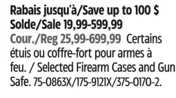 Canadian Tire Selected Firearm Cases and Gun Safe offer