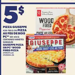 Provigo PIZZA GIUSEPPE, 439-785 G PIZZA AU FEU DE BOIS PC, 351-413 G | GIUSEPPE PIZZA OR PC WOOD FIRED PIZZA offer