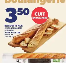 Provigo BAGUETTE ACE, 325-400 G | ACE BAGUETTE offer