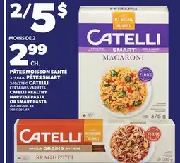 Provigo PÂTES MOISSON SANTÉ, 375 G OU PÂTES SMART, 340/375 G CATELLI | HARVEST PASTA OR SMART PASTA offer