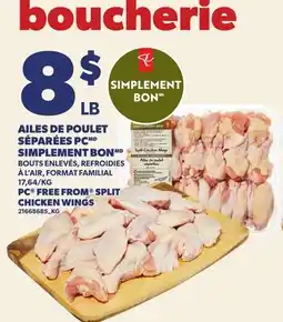 Provigo AILES DE POULET SÉPARÉES PC SIMPLEMENT BON | PC FREE FROM SPLIT CHICKEN WINGS offer