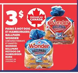 Provigo PAINS À HOT DOG ET HAMBURGERS BALLPARK WONDER | WONDER BALLPARK HOTDOG OR HAMBURGER BUNS offer