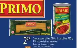 Provigo SAUCE POUR PÂTES 680 ML OU PÂTES, 750 G PRIMO offer