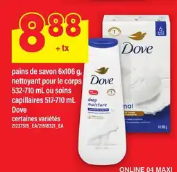 Maxi PAINS DE SAVON 6X106 G, NETTOYANT POUR LE CORPS 532-710 ML OU SOINS CAPILLAIRES 517-710 ML DOVE offer