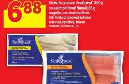 Maxi FILETS DE POISSON SEAQUEST , 400 G OU SAUMON FUMÉ NANUK, 85 G offer