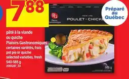 Maxi PÂTÉ À LA VIANDE OU QUICHE PLAISIRS GASTRONOMIQUES offer