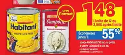 Maxi SOUPE HABITANT, 796 ML OU PRÊTE À SERVIR CAMPBELL'S, 515 ML offer