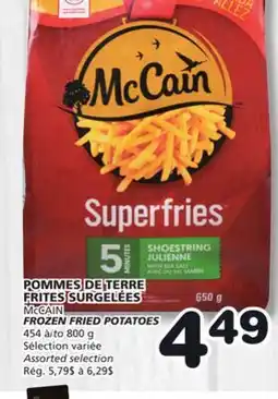 Marches Tradition McCAIN FROZEN FRIED POTATOES offer