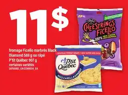 Maxi FROMAGE FICELLO MARBRÉS BLACK DIAMOND, 588 G OU RÂPÉ P'TIT QUÉBEC, 907 G offer