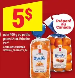 Maxi PAIN, 400 G OU PETITS PAINS, 12 UN. BRIOCHE PC offer
