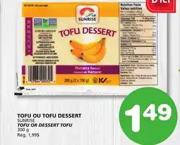 Marches Tradition SUNRISE TOFU OR DESSERT TOFU offer