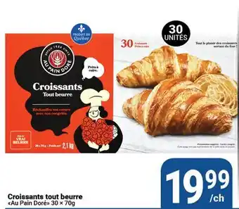 Pasquier Croissants tout beurre Au Pain Doré offer