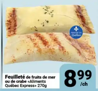 Pasquier Feuilleté de fruits de mer ou de crabe Aliments Québec Express offer
