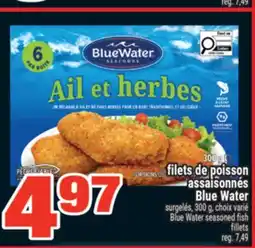 Super C filets de poisson assaisonnés BlueWater | Blue Water seasoned fish fillets offer