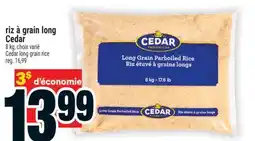 Super C RIZ À GRAIN LONG CEDAR | CEDAR LONG GRAIN RICE offer