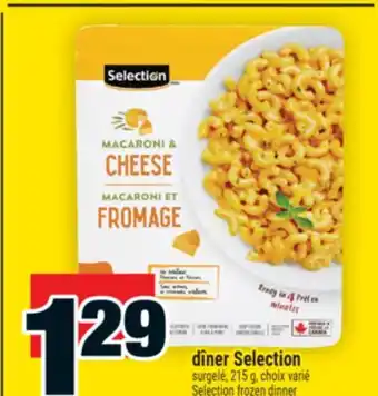 Super C DÎNER SELECTION | SELECTION FROZEN DINNER offer