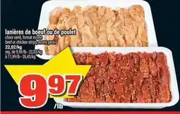 Super C lanières de boeuf ou de poulet | beef or chicken strips offer