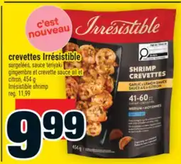 Super C Crevettes Irrésistible | Irrésistible shrimp offer