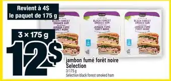 Super C jambon fumé forêt noire Selection | Selection black forest smoked ham offer