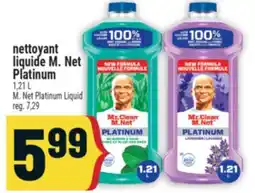 Marché Adonis NETTOYANT LIQUIDE M. NET PLATINUM | M. NET PLATINUM LIQUID offer