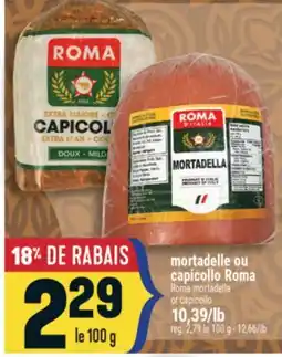 Marché Adonis Mortadelle ou capicollo Roma | Roma mortadella or capicollo offer