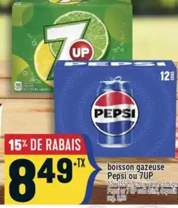 Marché Adonis BOISSON GAZEUSE PEPSI OU 7UP | PEPSI OR 7 UP SOFT DRINK offer