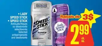 Jean Coutu LADY SPEED STICK, SPEED STICK Selected antiperspirants and deodorants offer
