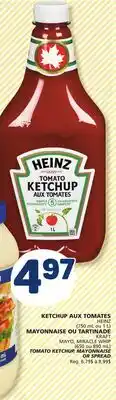 Marché Bonichoix HEINZ (750 mL ou 1 L) KRAFT MAYO, MIRACLE WHIP (650 ou 890 mL) TOMATO KETCHUP, MAYONNAISE OR SPREAD offer