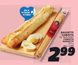 IGA AU PAIN DORÉ CIABATTA BAGUETTE offer