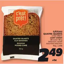 IGA C'EST PRÊT! LOAF CAKES offer
