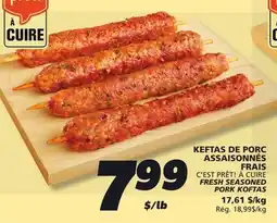 IGA FRESH SEASONED PORK KOFTAS offer