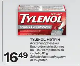 Brunet TYLENOL, MOTRIN Acétaminophène ou ibuprofène sélectionnés offer