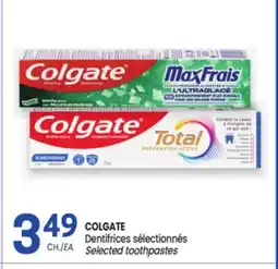Uniprix COLGATE Dentifrices sélectionnés / Selected toothpastes offer