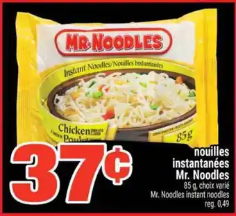 Super C NOUILLES INSTANTANÉES MR. NOODLES offer