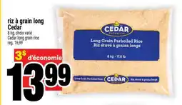 Super C riz à grain long Cedar offer