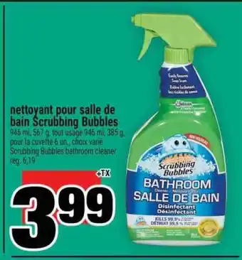 Super C NETTOYANT POUR SALLE DE BAIN SCRUBBING BUBBLES offer